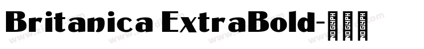 Britanica ExtraBold字体转换